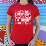 Every Day Is Caturday T-Shirt (Ladies)