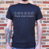 Choose Your Weapon T-Shirt (Mens)