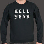 Hell Yeah Sweater (Mens)