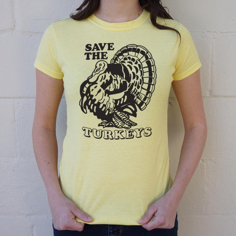 Save The Turkeys T-Shirt (Ladies)