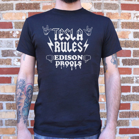 Tesla Rules Edison Drools T-Shirt (Mens)