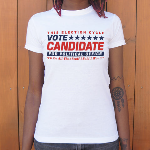 Vote Candidate For Political Office T-Shirt (Ladies)